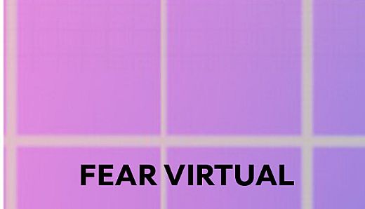 FEAR VIRTUAL