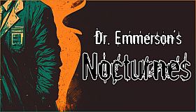 Dr. Emmerson's Nocturnes
