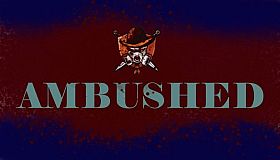 Ambushed