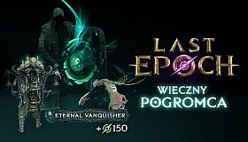 Last Epoch - Eternal Vanquisher Supporter Pack