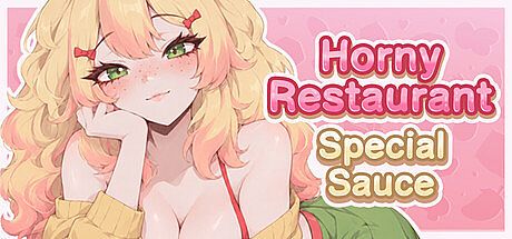 Special Sauce. Horny Restaurant