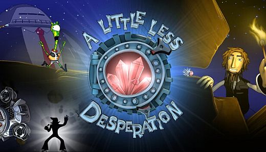 A Little Less Desperation