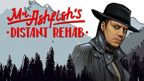 Mr. Ashfish's Distant Rehab Game