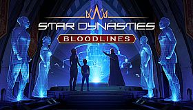 Star Dynasties: Bloodlines