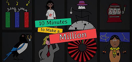 10 Minutes to Make a Million