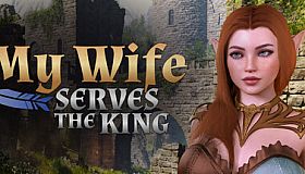 MY WIFE SERVES THE KING