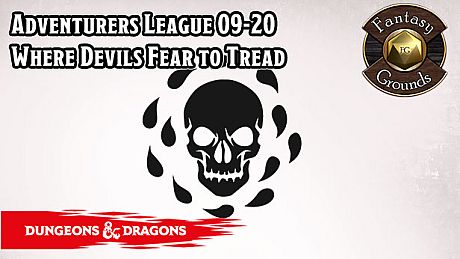 Fantasy Grounds - D&D Adventurers League 09-20 Where Devils Fear to Tread DLC