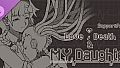 Love, Death & My Daughter - Supporter Pack