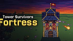 Tower Survivors: Fortress