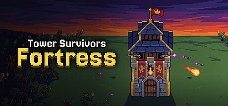 Tower Survivors: Fortress