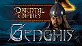 Oriental Empires: Genghis