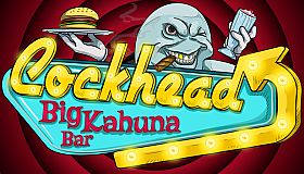 COCKHEAD: BIG KAHUNA BAR