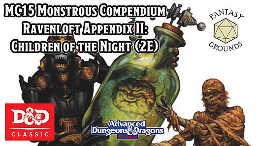 Fantasy Grounds - MC15 Monstrous Compendium Ravenloft Appendix II: Children of the Night (2E)