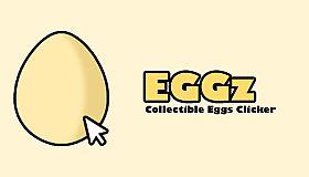 Eggz - Collectible Eggs Clicker