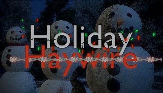 Holiday Haywire