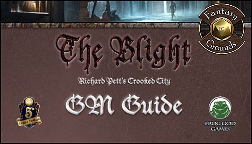 Fantasy Grounds - The Blight: GM Guide (5E)
