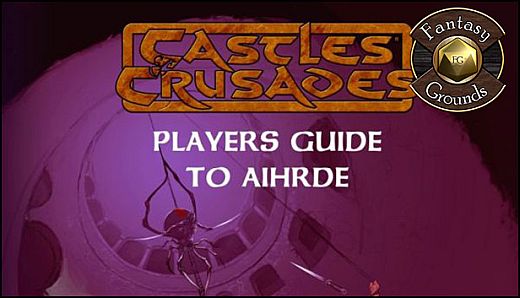 Fantasy Grounds - Players Guide to Aihrde (Castles & Crusades)