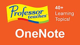 Professor Teaches OneNote 2013 & 365