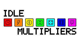 Idle: Multipliers