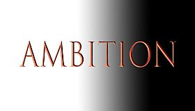 Ambition