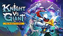 Kup Knight vs Giant: The Broken Excalibur na PC