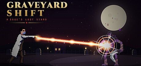 Graveyard Shift: A Sage's Last Stand