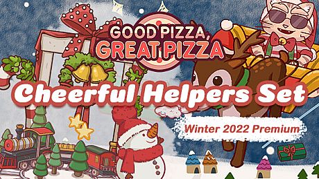 Good Pizza, Great Pizza - Cheerful Helpers Set - Winter 2022 Premium DLC