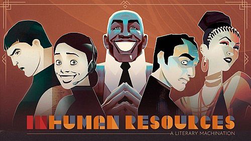 Inhuman Resources: A Literary Machination