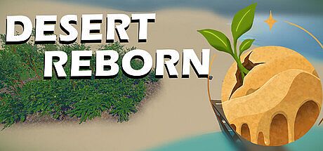 Desert Reborn