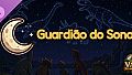 Vale Primordial — Guardião do Sono