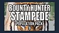Bounty Hunter: Stampede - Population Pack 9