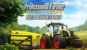 Professional Farmer: Cattle and Crops - Digital Supporter Pack