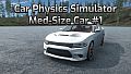 Car Physics Simulator - Med-Size Car #1