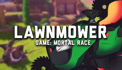 Lawnmower game: Mortal Race