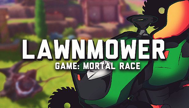 Buy Lawnmower game: Mortal Race