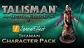Talisman Character - Shaman