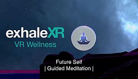 Exhale XR - Future Self - Guided Meditation