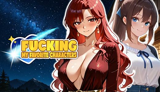 Fucking my favorite characters