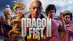 Dragon Fist: VR Kung Fu