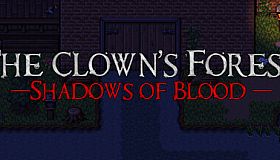 The Clown's Forest: Shadows of Blood