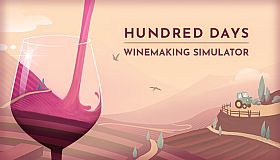 Hundred Days - Winemaking Simulator