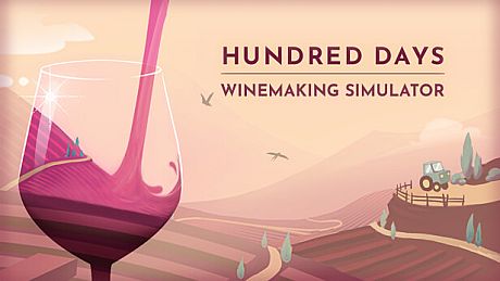 Hundred Days - Winemaking Simulator Game