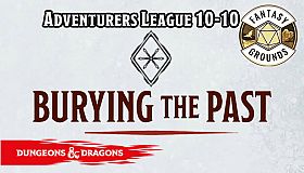 Fantasy Grounds - D&D Adventurers League 10-10 Burying the Past