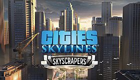 Cities: Skylines - Content Creator Pack: Skyscrapers