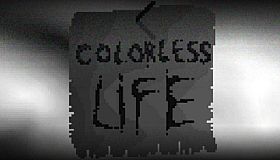 Colorless Life