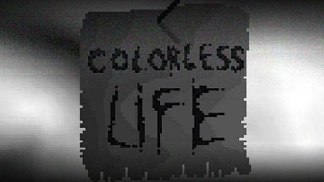 Colorless Life