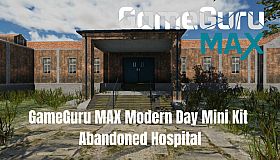 GameGuru MAX Modern Day Mini Kit - Abandoned Hospital