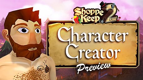 Shoppe Keep 2 Character Creator Preview Game