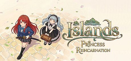 Islands: Princess Reincarnation