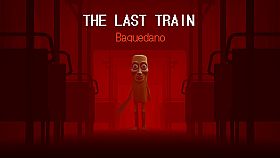 THE LAST TRAIN: Baquedano
